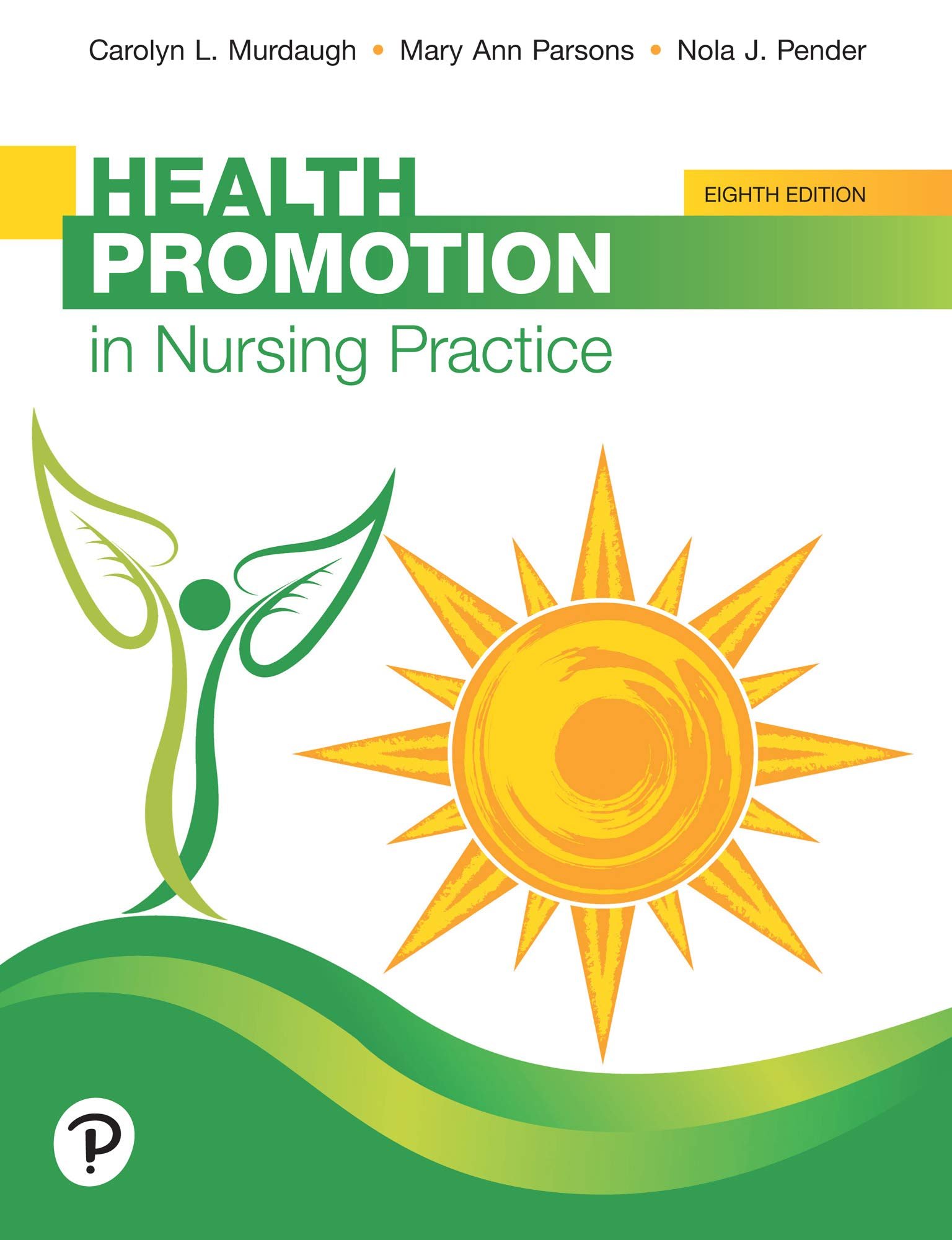 Health Promotion in Nursing Practice - 8th Edition