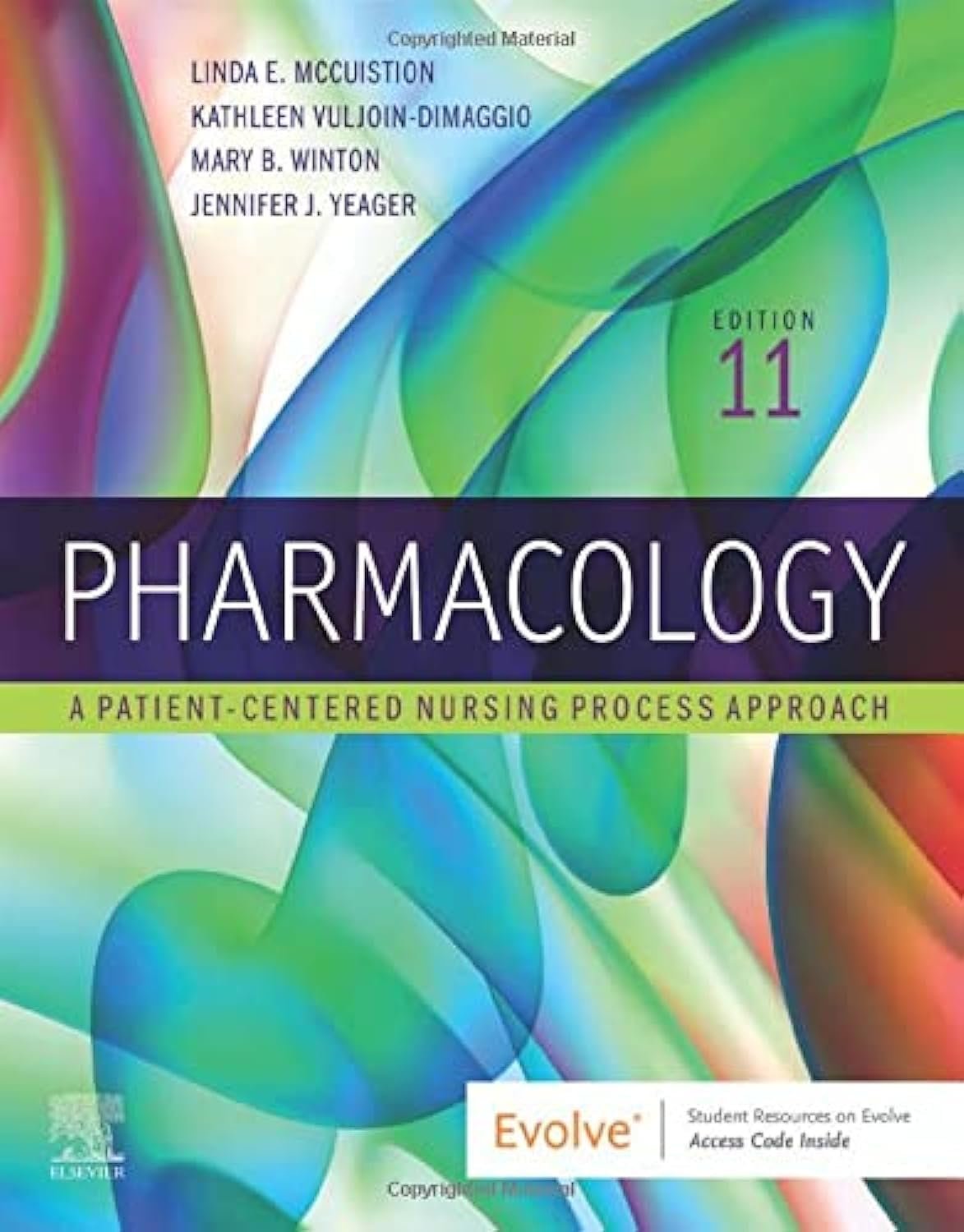 Pharmacology: A Patient-Centered Nursing Process Approach - 11th Edition